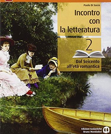 Incontro con la letteratura. Per le Scuole superiori. Con e-book. Con espansione online (Vol. 2)