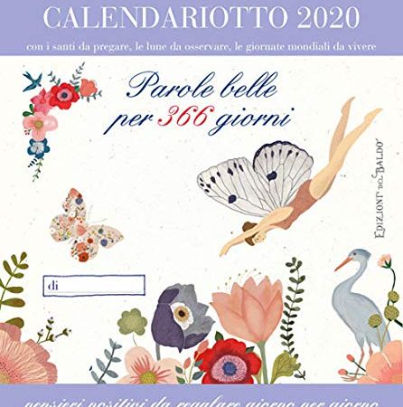 Parole belle per 365 giorni. Calendario 2020