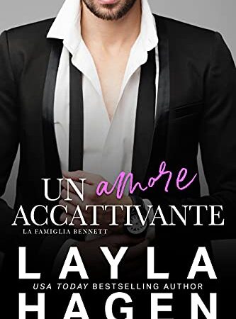 Un amore accattivante (La Famiglia Bennett)