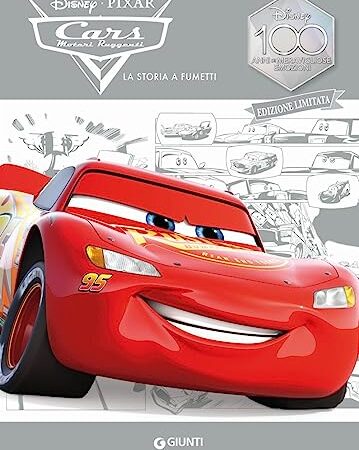 Cars. Motori ruggenti. La storia a fumetti. Disney 100. Ediz. limitata